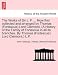 The Works of Sir J. F. ... Now First Collected and Arranged by Thomas (Fortescue) Lord Clermont. (a History of the Family of Fortescue in All Its Bran