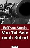Produkt-Bild: Von Tel Aviv nach Beirut