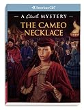 The Cameo Necklace: A Cecile Mystery (American Girl Mysteries)