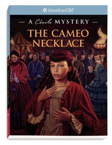 The Cameo Necklace: A Cecile Mystery (American Girl) (American Girl Mysteries)