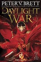 The Daylight War: Book Three of The Demon Cycle