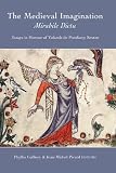 The medieval imagination : mirabile dictu : essays in honour of Yolande de Pontfarcy Sexton, editors