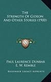 The Strength Of Gideon And Other Stories (1900)