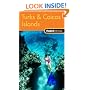 Fodor's In Focus Turks & Caicos Islands, 1st Edition
