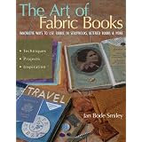 Art of Fabric Books - The - Print on Demand Edition