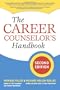 The Career Counselor's Handbook, Second Edition