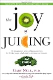 The Joy of Juicing, 3rd Edition: 150 imaginative, healthful juicing recipes for drinks, soups, salads, sauces, entrees, and desserts