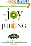 The Joy of Juicing, 3rd Edition: 150...