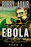 Ebola K: A Terrorism Thriller: Book 3