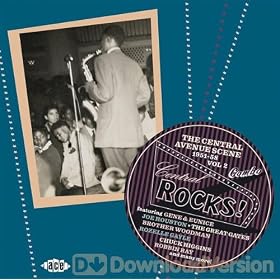 Central Rocks! The Central Avenue Scene 1951-58 Vol 2