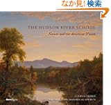 The Hudson River School: Nature and the AmericanVision