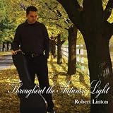 Robert Linton Throughout the Autumn Light
