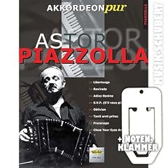 ASTOR PIAZZOLLA f�r Akkordeon solo inkl. praktischer Notenklammer - 8 Hits inkl. LIBERTANGO vom Meister der argentinischen Tangos in einem Band (Akkordeon pur) (broschiert) von Hans G�nther K�lz (Noten/Sheetmusic)
