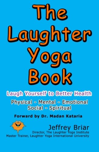 The Laughter Yoga Book