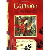 Carmine: A Little More Redvon "Melissa Sweet"