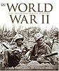 World War II: The Definitive Visual History
