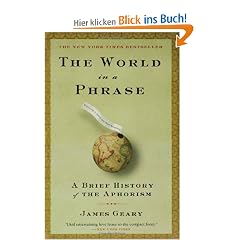 The World in a Phrase: A Brief History of the Aphorism