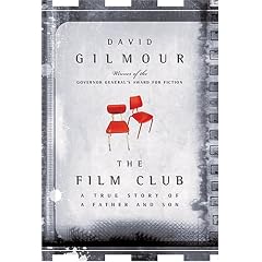 The Film Club: A True Story of a Father and a Son