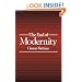 The End of Modernity: Nihilism and Hermeneutics in Postmodern Culture (Parallax: Re-visions of Culture and Society)