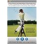 The Picture-Perfect Golf Swing: The Complete Guide to Golf Swing Video Analysis