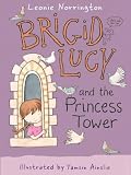 Brigid Lucy: Brigid Lucy and the Princess Tower