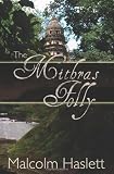 The Mithras Folly