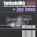 Funkadelikk Dubb & Jazz Tunes