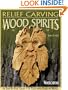 Relief Carving Wood Spirits: A Step-By-Step Guide for Releasing Faces in Wood (Woodcarving Illustrated Books)