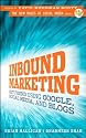 Inbound Marketing: Get Found Using Google, Social Media, and Blogs (The New Rules of Social Media)