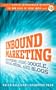 Inbound Marketing: Get Found Using Google, Social Media, and Blogs (New Rules Social Media Series)