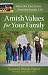 Books : Amish Values for Your Family