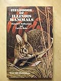 Fieldbook of Illinois mammals