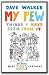 My Pew: Things I Have Seen from It: The Things I Have Seen from It: v. 2