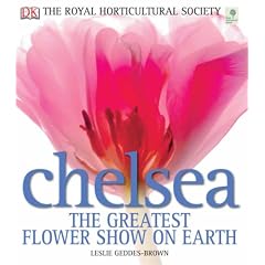 RHS Chelsea The Greatest Flower Show On Earth (Rhs)
