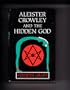 Aleister Crowley & the Hidden God