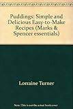 Puddings : simple and delicious easy-to-make recipes