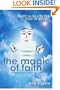 The Magic of Faith: Wouldn't You Like a Little Magic In Your Life Right Now?