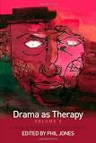 Drama as therapy : clinical work and research into practice