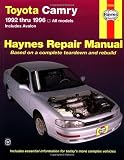 Toyota Camry Automotive Repair Manual: All Toyota Camry and Avalon Models 1992 thru 1996 (Haynes Repair Manuals)