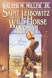 Saint Leibowitz & the Wild Hor Saint Leibowitz & the Wild Hor