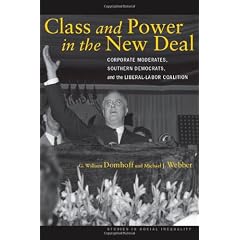 Class and Power in the New Deal: Corporate Moderates, Southern Democrats, and the Liberal-Labor Coalition