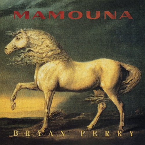 bryan ferry mamouna. TITLE: BRYAN FERRY - quot;Mamounaquot;. GENRE: POP. Tracks: Don#39;t Want To Know; N.Y.C.