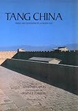 Tang China : Vision and splendour of a golden age