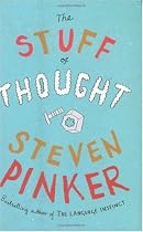 The Stuff of Thought: Language as a Window into Human Nature
