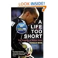 A Life Too Short: The Tragedy of Robert Enke