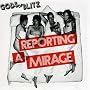 Reporting a Mirage