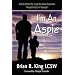I'm An Aspie; A Poetic Memoir for Living the Human Experience Through the Eyes of Asperger's