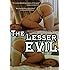 Lesser Evil, The