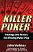 Killer Poker: Strategy and Tactics for Winning Poker Play