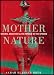 Image of MOTHER NATURE: NATURAL SELECTION AND THE FEMALE OF THE SPECIES